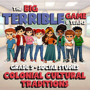 Colonial Cultural Traditions BIG TERRIBLE GAME - No Prep Grade 5 Socials Review