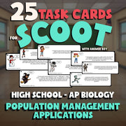 Population Management Applications SCOOT TASK CARDS Science Game - AP Biology