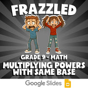 Multiplying Powers with Same Base FRAZZLED Math Game - No Prep Grade 9 Review