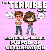 Purpose of Classification THE TERRIBLE GAME - No Prep Biology Science Review