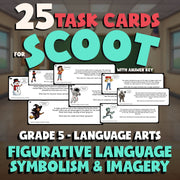Figurative Language Symbolism & Imagery SCOOT TASK CARDS ELA Game - Grade 5