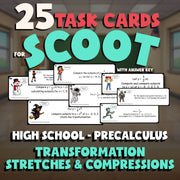 Transformation Stretches & Compressions SCOOT TASK CARDS Math Game - PreCalculus