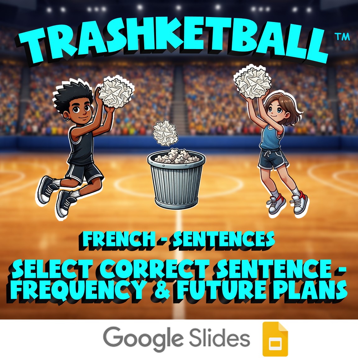 Select Correct Sentence - Frequency & Future Plans TRASHKETBALL Game - French