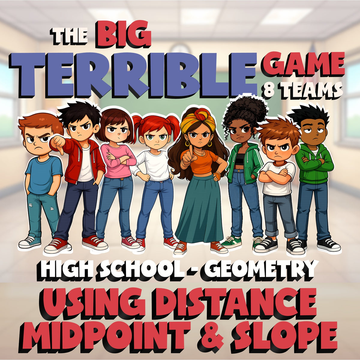 Using Distance Midpoint & Slope BIG TERRIBLE GAME - No Prep Geometry Math Review