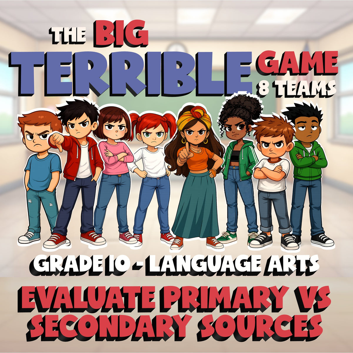 Evaluate Primary vs Secondary Sources BIG TERRIBLE GAME - Grade 10 ELA Review