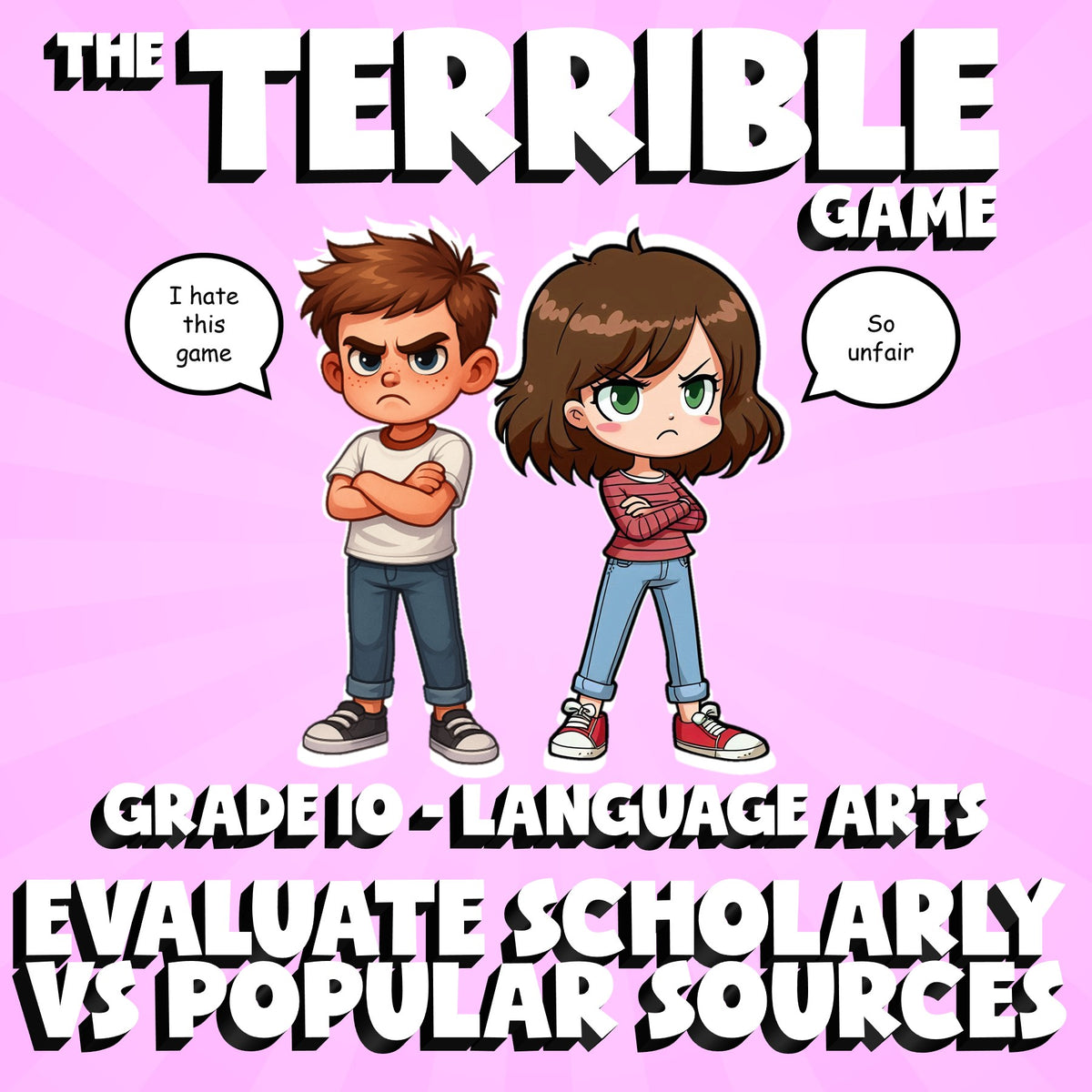 Evaluate Scholarly vs Popular Sources THE TERRIBLE GAME - Grade 10 ELA Review