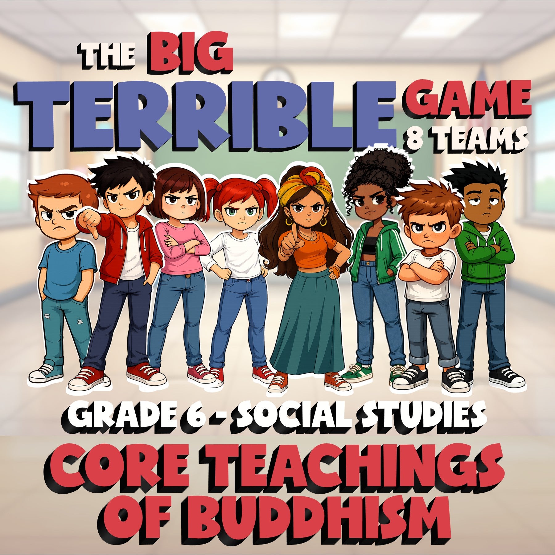 Core Teachings of Buddhism BIG TERRIBLE GAME - No Prep Grade 6 Socials Review