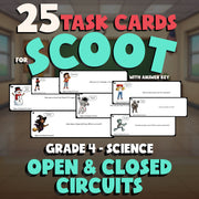 Open & Closed Circuits SCOOT TASK CARDS Science Game - No Prep Grade 4 Review