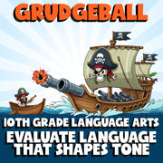 Evaluate Language That Shapes Tone GRUDGEBALL ELA Game - No Prep Grade 10 Review