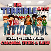 Colonial Taxes & Laws BIG TERRIBLE GAME - No Prep Grade 3 Socials Review