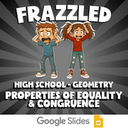 Properties of Equality & Congruence FRAZZLED Math Game - No Prep Geometry Review