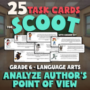 Analyze Author’s Point of View SCOOT TASK CARDS ELA Game - No Prep Grade 6