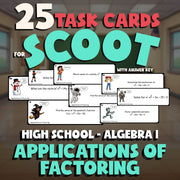 Applications of Factoring SCOOT TASK CARDS Math Game - No Prep Algebra 1 Review