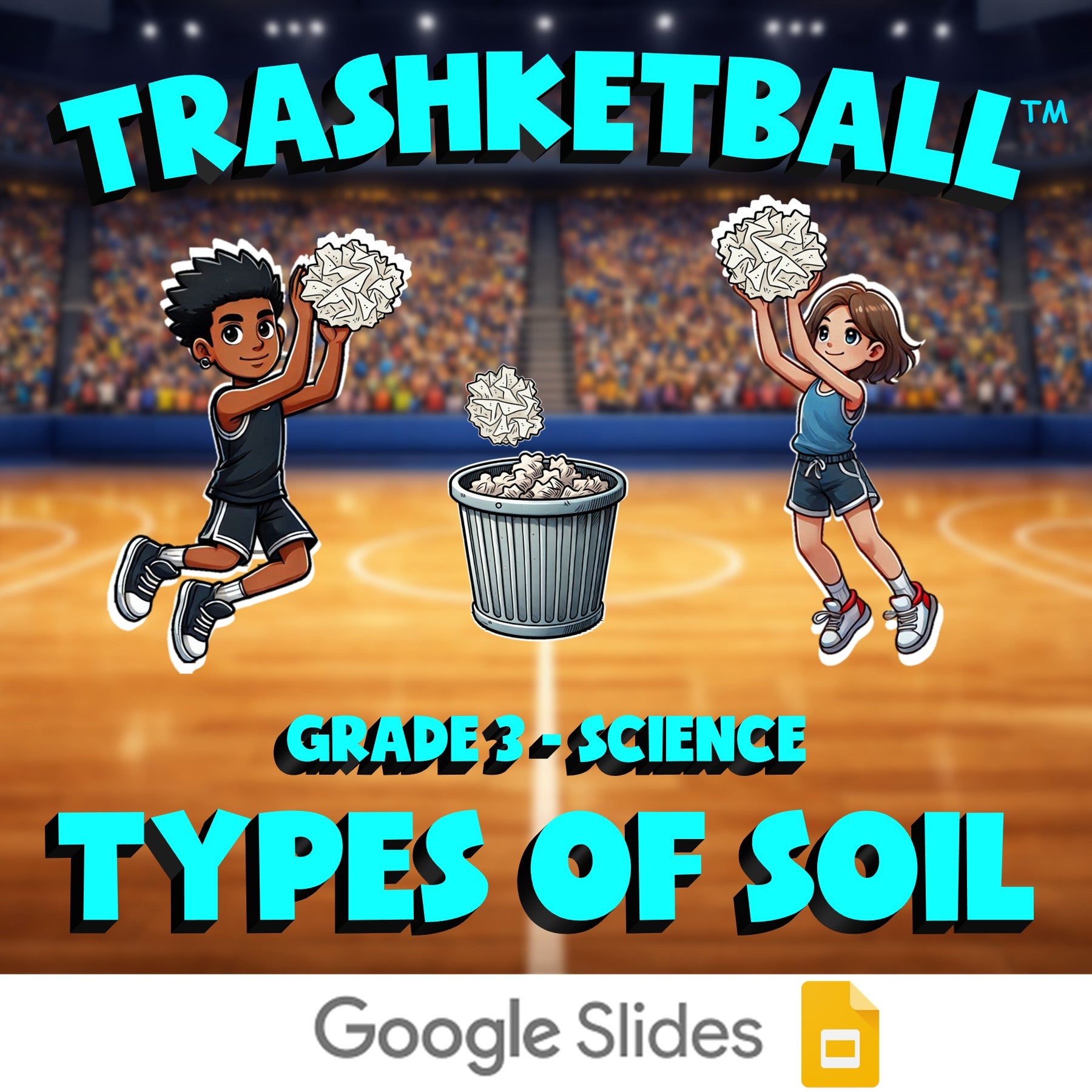 Types of Soil TRASHKETBALL Science Game - No Prep Grade 3 Review Activity