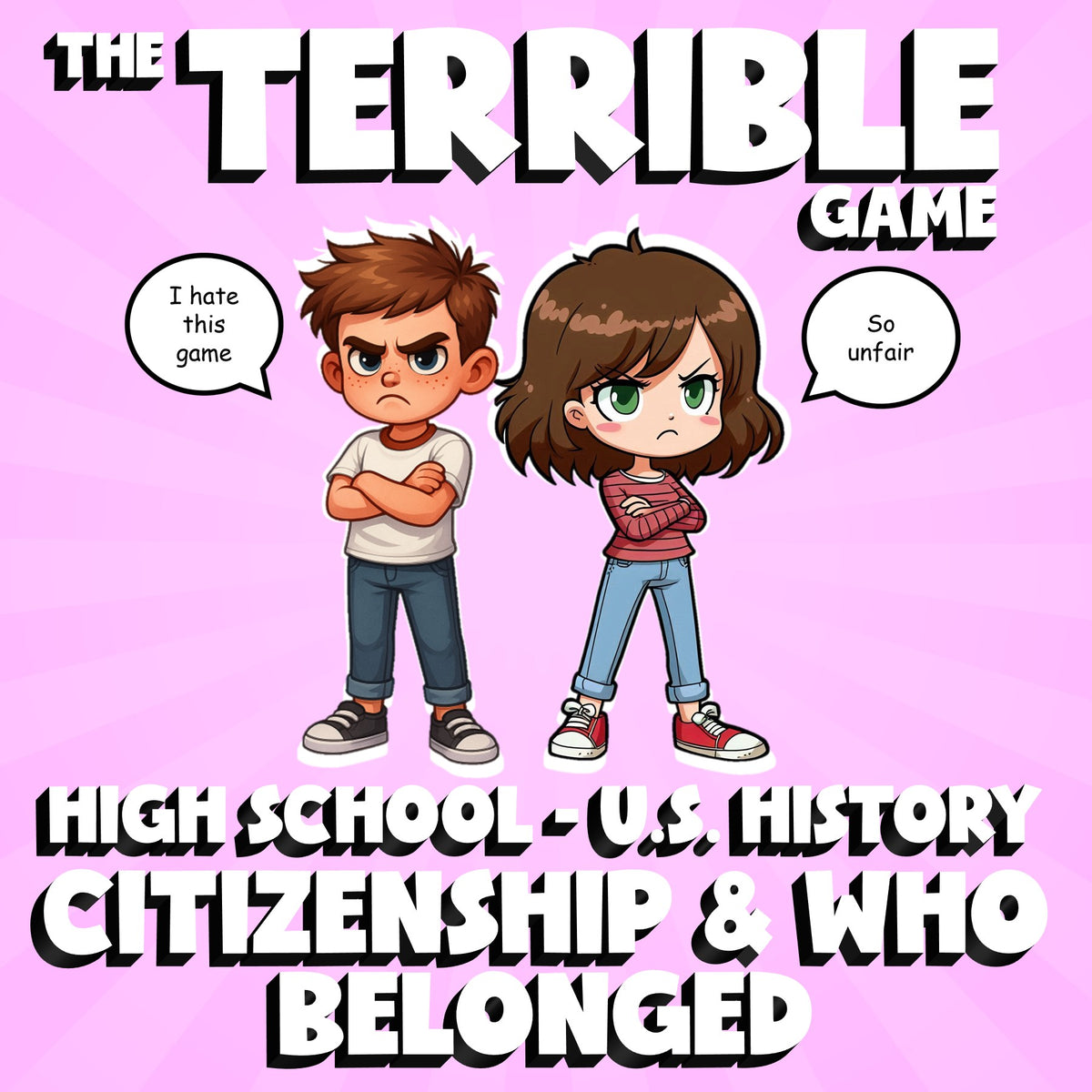 Citizenship & Who Belonged THE TERRIBLE GAME - No Prep U.S. History Review