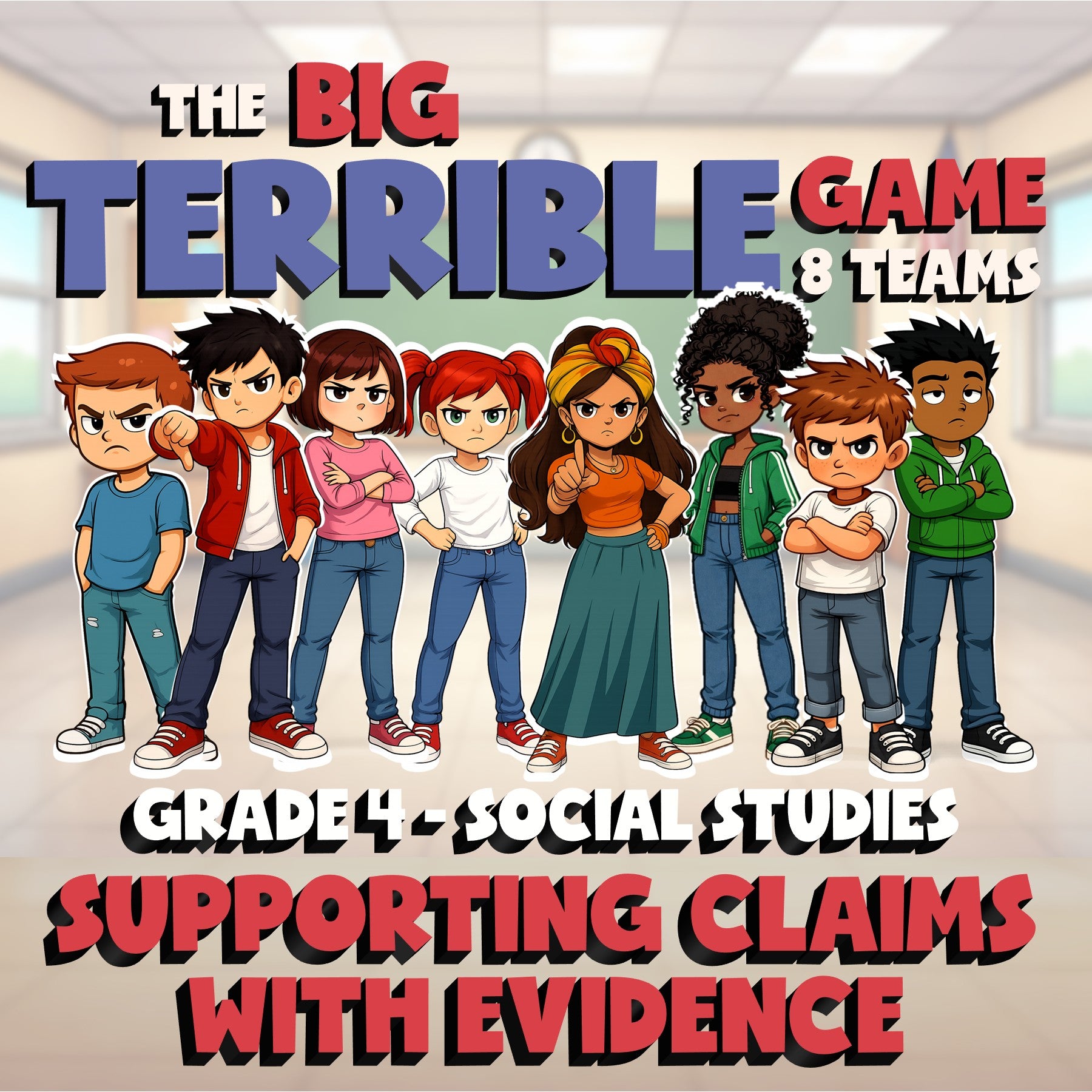 Supporting Claims with Evidence BIG TERRIBLE GAME - Grade 4 Socials Review