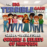 Origins & Beliefs of Hinduism BIG TERRIBLE GAME - No Prep Grade 6 Socials Review
