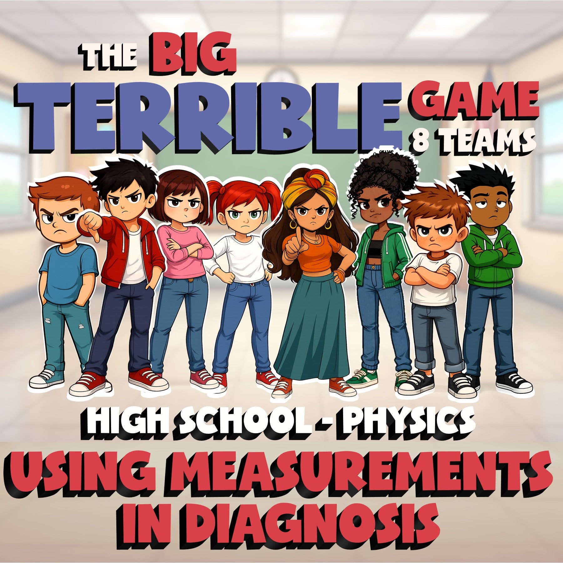 Using Measurements in Diagnosis BIG TERRIBLE GAME - Physics Science Review