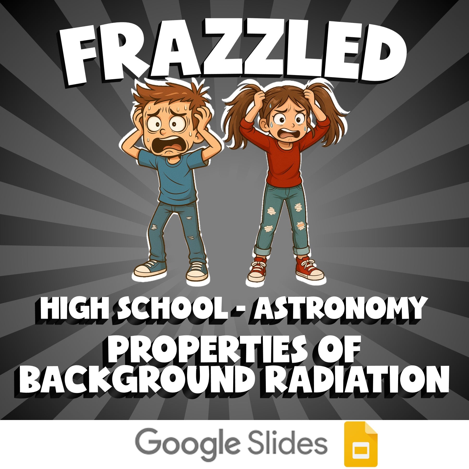 Properties of Background Radiation FRAZZLED Science Game - No Prep Astronomy