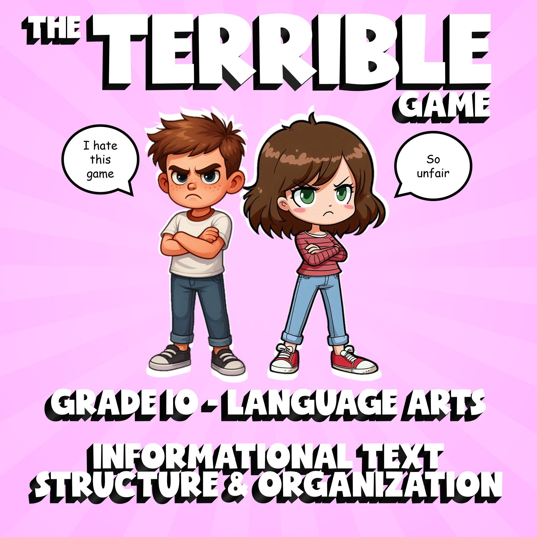Informational Text Structure & Organization THE TERRIBLE GAME - Grade 10 ELA