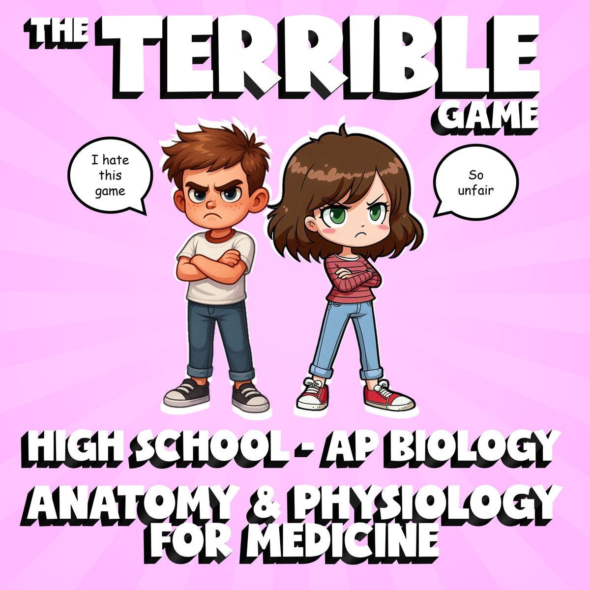 Anatomy & Physiology for Medicine THE TERRIBLE GAME - AP Biology Science Review