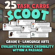 Evaluate Evidence Credibility Within a Passage SCOOT TASK CARDS ELA Game - G11