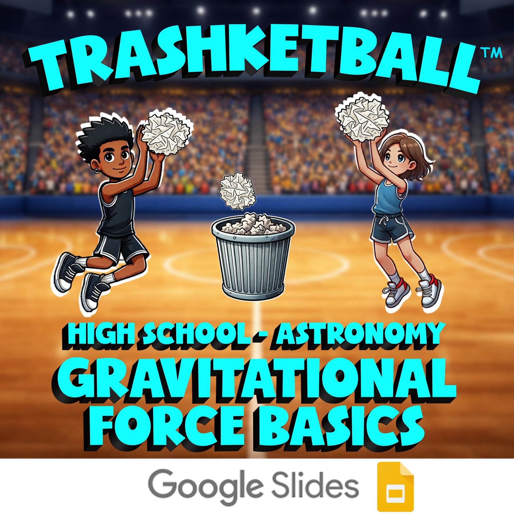 Gravitational Force Basics TRASHKETBALL Science Game - No Prep Astronomy Review