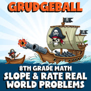 Slope & Rate Real World Problems GRUDGEBALL Math Game - No Prep Grade 8 Review