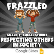 Respecting Others in Society FRAZZLED Socials Game - No Prep Grade 3 Review