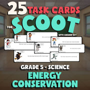 Energy Conservation SCOOT TASK CARDS Science Game - No Prep Grade 5 Review