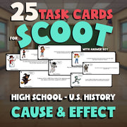 Cause & Effect SCOOT TASK CARDS U.S. History Game - No Prep Review Activity