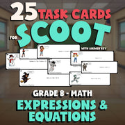 Expressions & Equations SCOOT TASK CARDS Math Game - No Prep Grade 8 Review