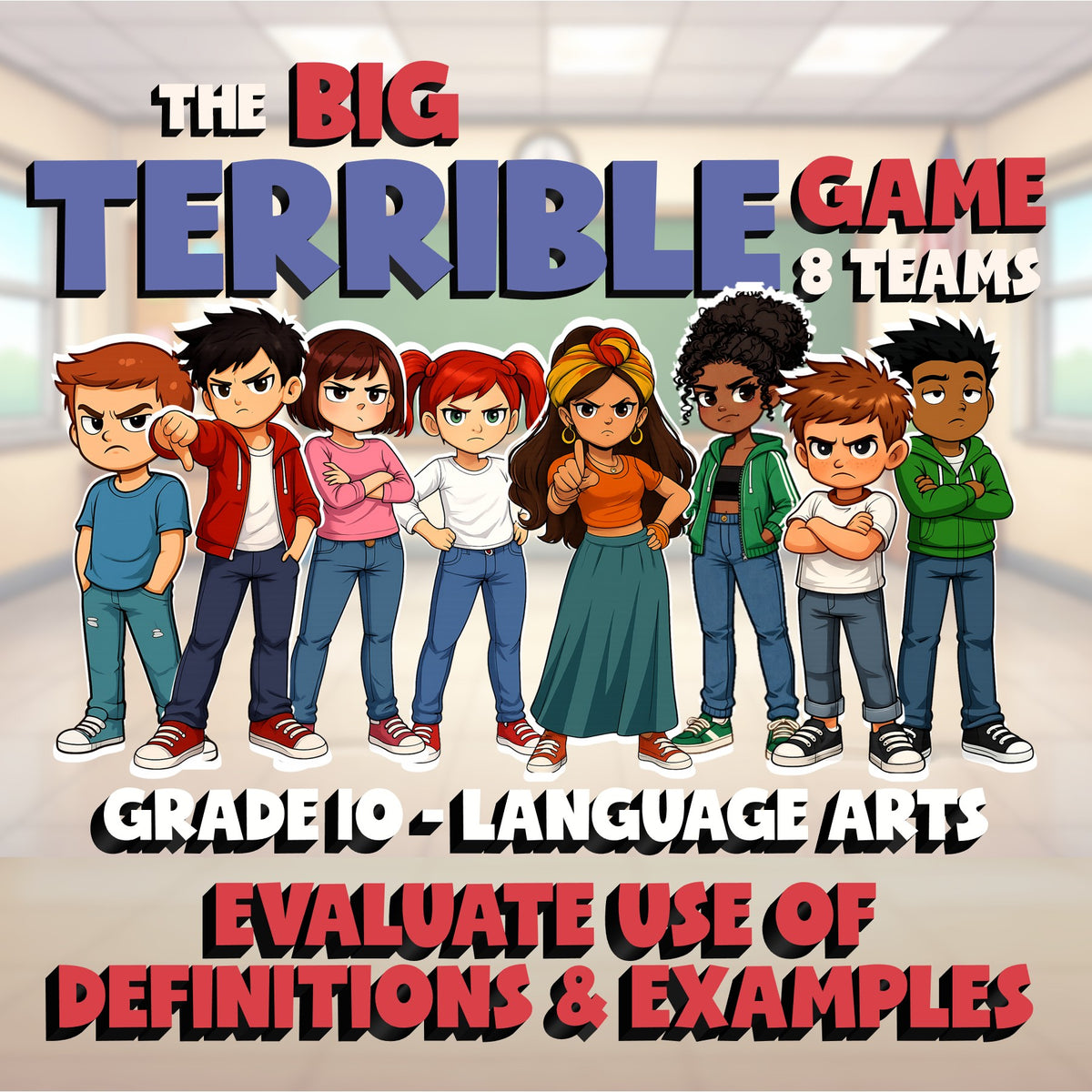 Evaluate Use of Definitions & Examples BIG TERRIBLE GAME - Grade 10 ELA Review