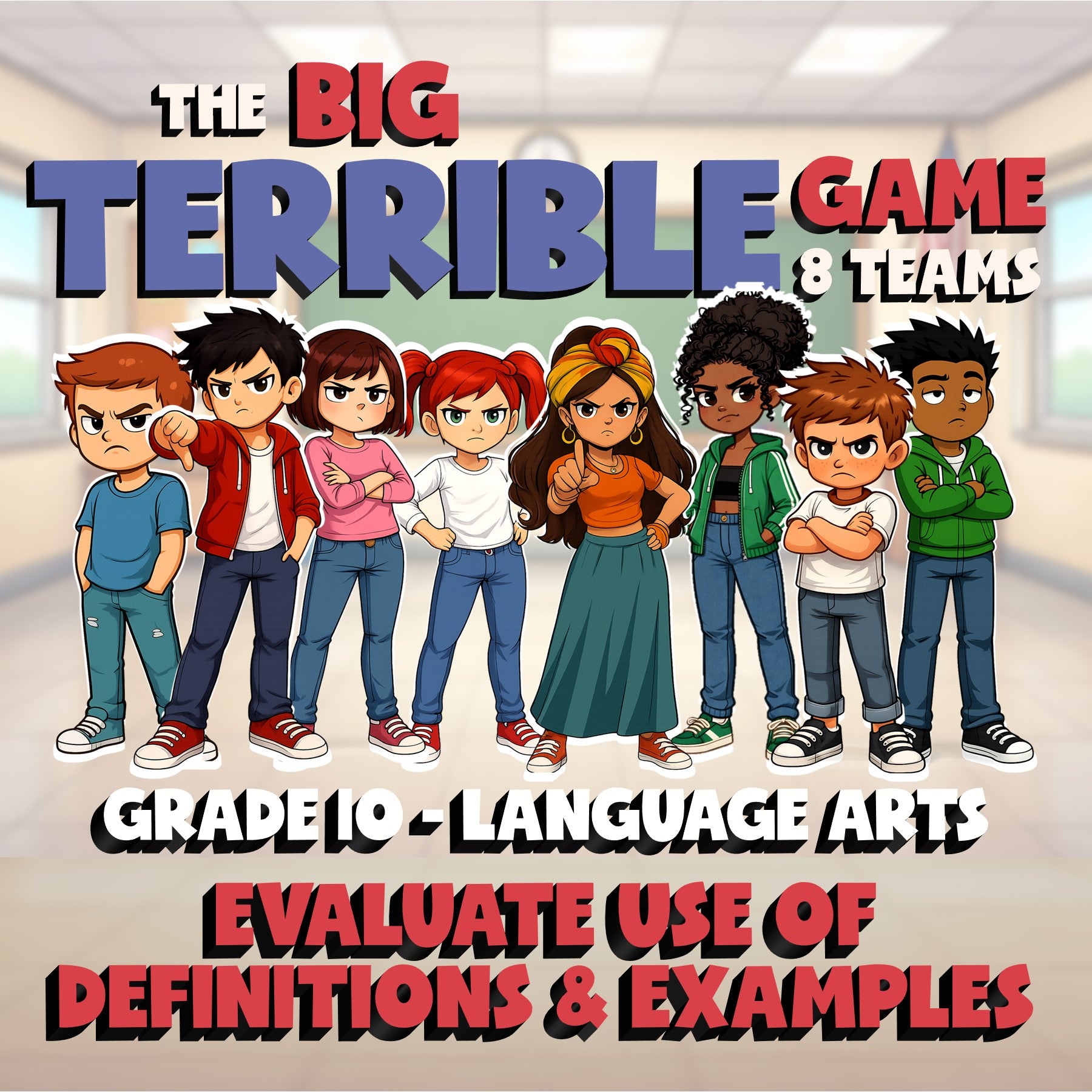 Evaluate Use of Definitions & Examples BIG TERRIBLE GAME - Grade 10 ELA Review