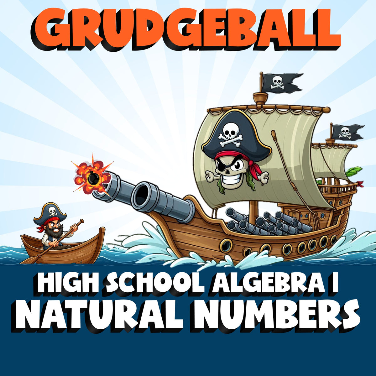 Natural Numbers GRUDGEBALL Math Game - No Prep Algebra 1 Review Activity