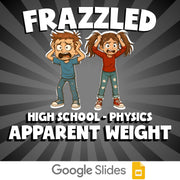 Apparent Weight FRAZZLED Science Game - No Prep Physics Review Activity