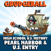 Pearl Harbor & U.S. Entry GRUDGEBALL U.S. History Game - No Prep Review Activity