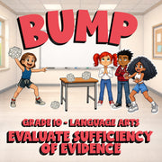 Evaluate Sufficiency of Evidence BUMP ELA Game - No Prep Grade 10 Review