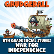 War for Independence GRUDGEBALL Socials Game - No Prep Grade 8 Review Activity