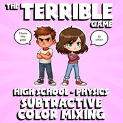 Subtractive Color Mixing THE TERRIBLE GAME - No Prep Physics Science Review