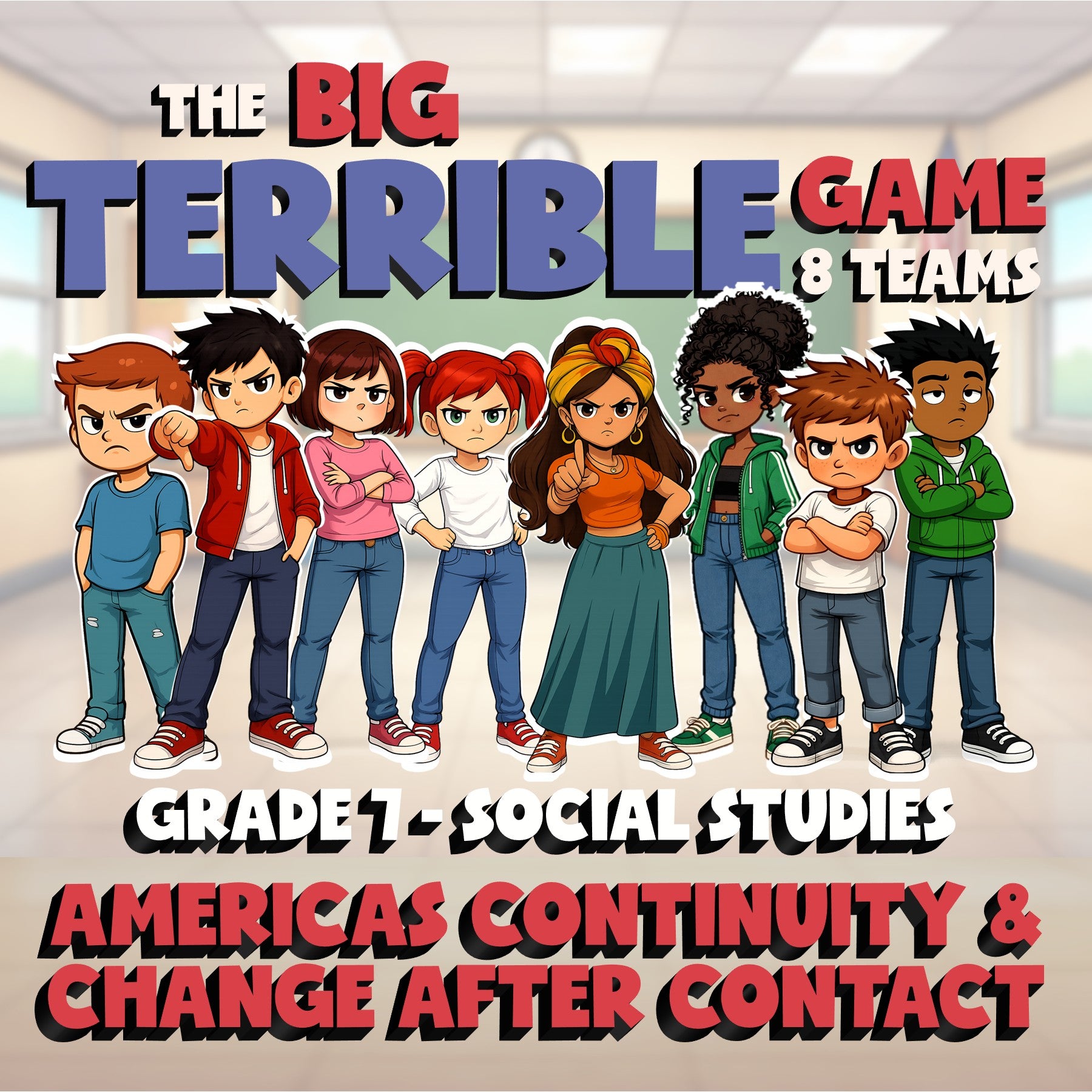 Americas Continuity & Change After Contact BIG TERRIBLE GAME - Grade 7 Socials