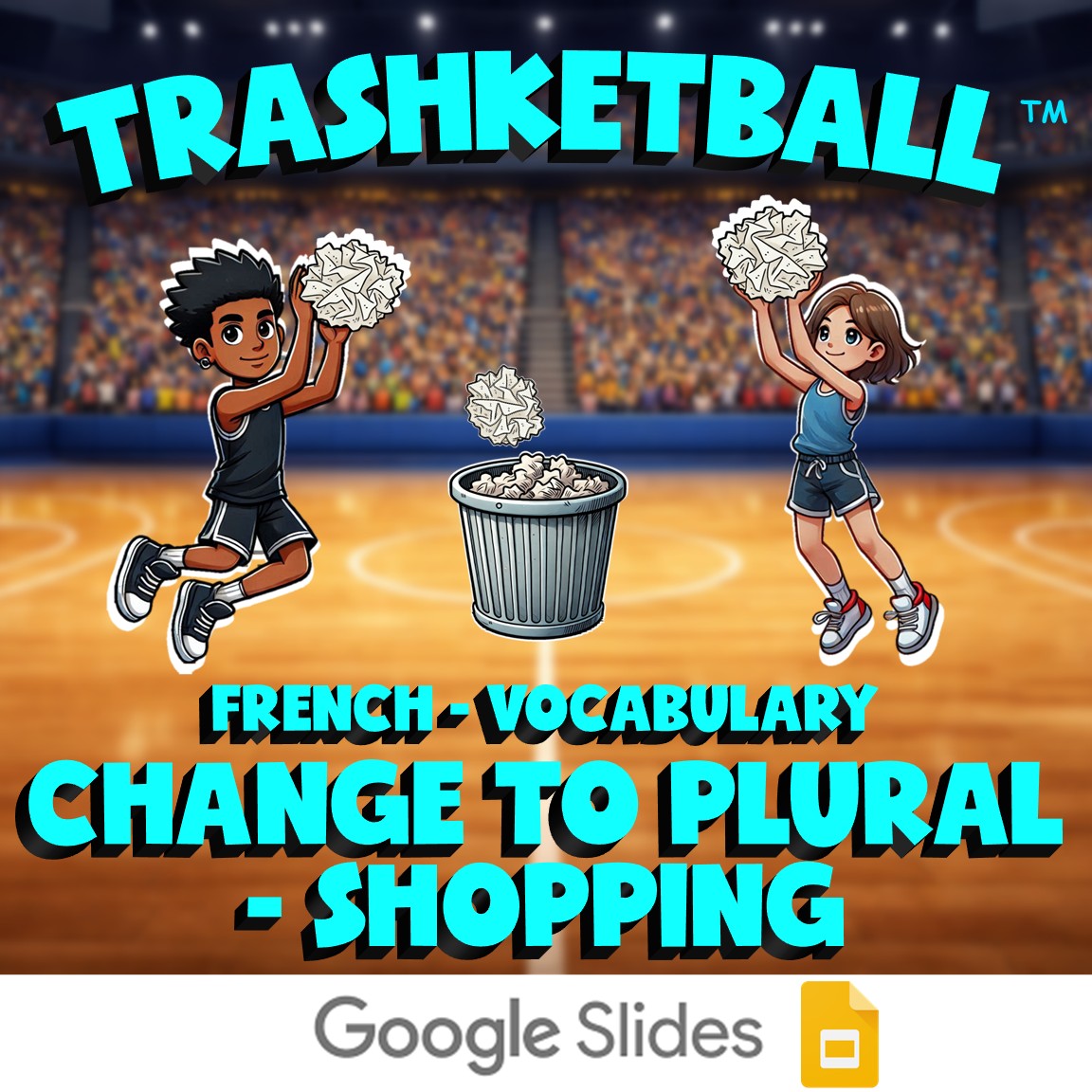 Change to Plural - Shopping TRASHKETBALL French Game - No Prep Exercise Activity