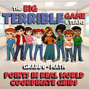 Points in Real World Coordinate Grids BIG TERRIBLE GAME - Grade 6 Math Review