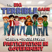 Participation in Government BIG TERRIBLE GAME - No Prep Grade 6 Socials Review