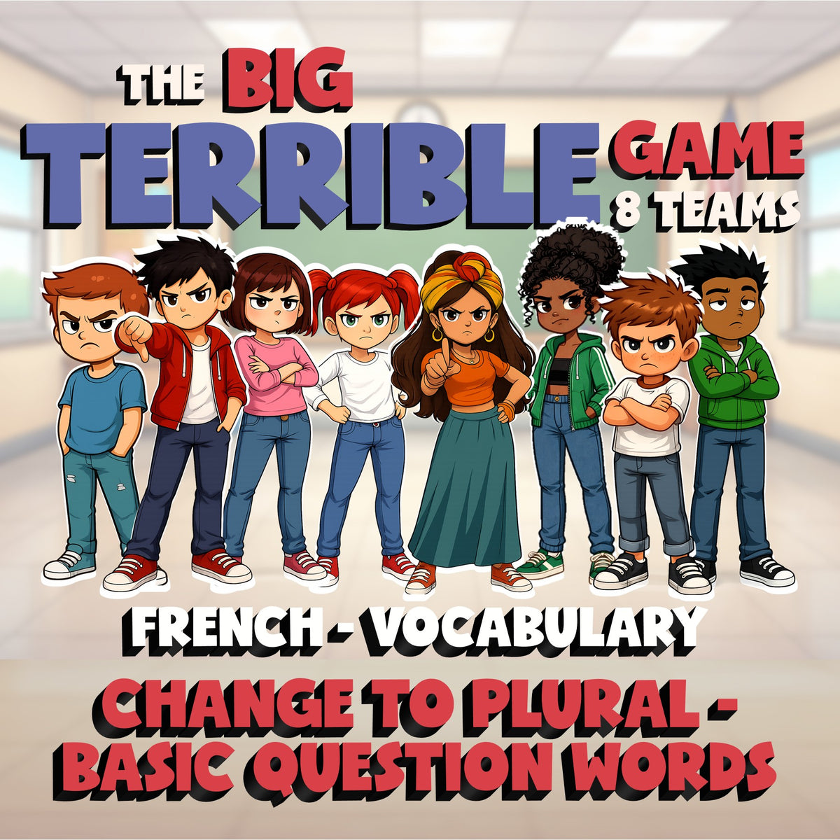 Change to Plural - Basic Question Words BIG TERRIBLE GAME - French Exercise
