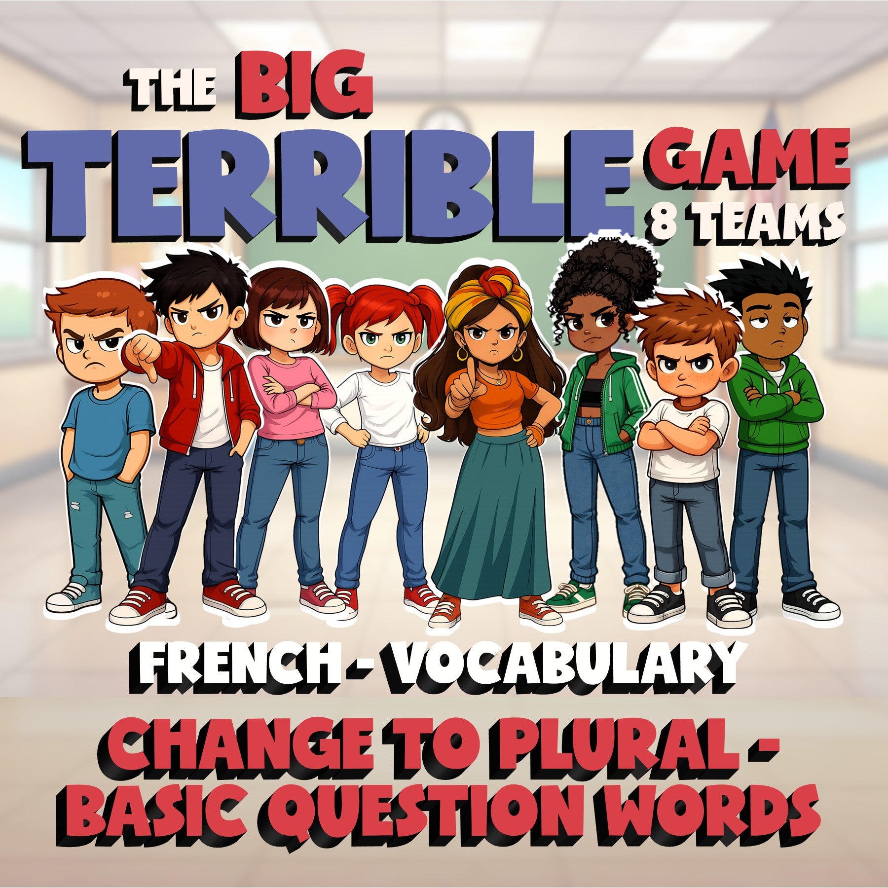 Change to Plural - Basic Question Words BIG TERRIBLE GAME - French Exercise