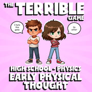 Early Physical Thought THE TERRIBLE GAME - No Prep Physics Science Review