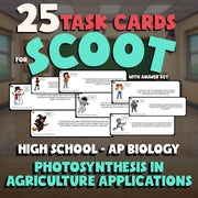 Photosynthesis in Agriculture Applications SCOOT TASK CARDS Game AP Biology