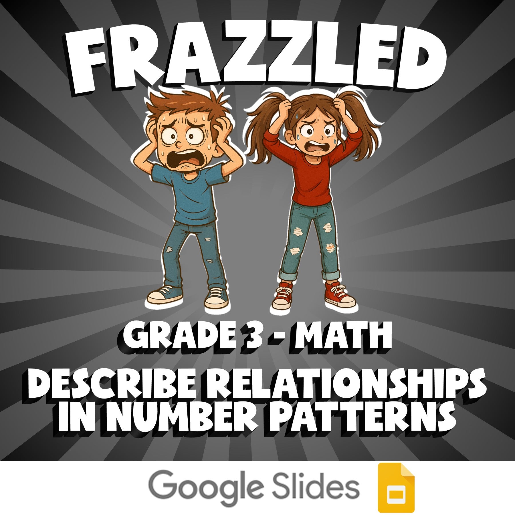 Describe Relationships in Number Patterns FRAZZLED Math Game - No Prep Grade 3