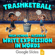 Write Expression in Words TRASHKETBALL Math Game - No Prep Algebra 1 Review